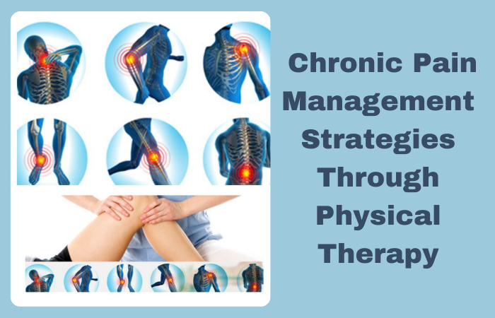 Chronic pain management relief through physiotherapy