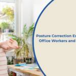 Posture Correction Exercises